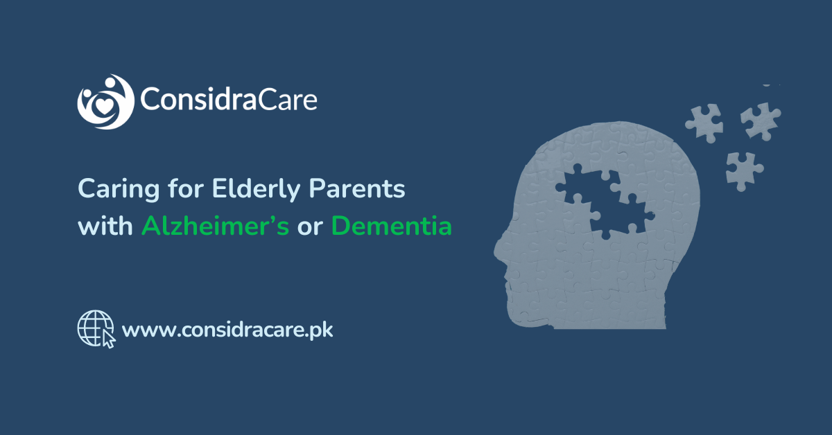 Caring for Elderly Parents with Alzheimer’s or Dementia