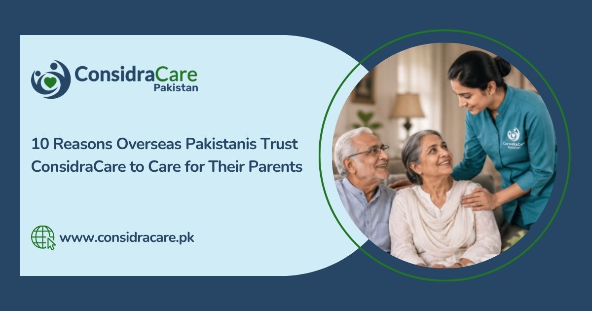 Overseas Pakistanis Trust ConsidraCare to Care for Their Parents